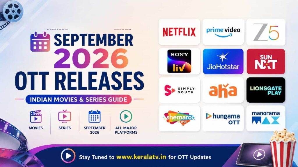 September 2026 OTT Releases - Indian Movies and Series Streaming Guide on Netflix, Prime Video, ZEE5, SonyLIV and More